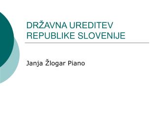 DRŽAVNA UREDITEV REPUBLIKE SLOVENIJE