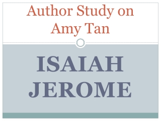 Author Study on Amy Tan