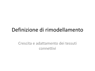 Definizione di rimodellamento
