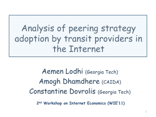 Analysis of peering strategy adoption by transit providers in the Internet