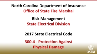 North Carolina Department of Insurance Office of State Fire Marshal Risk Management