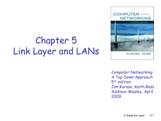 Chapter 5 Link Layer and LANs