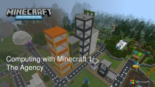 Computing with Minecraft 1: The Agency