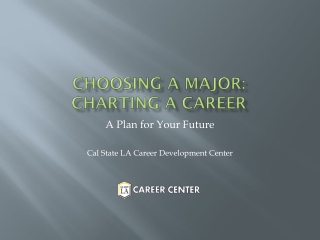 Choosing a major: charting a career