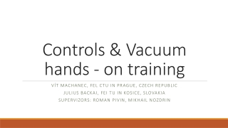 Controls &amp; Vacuum hands - on training