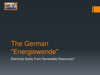 The German &quot;Energiewende&quot;