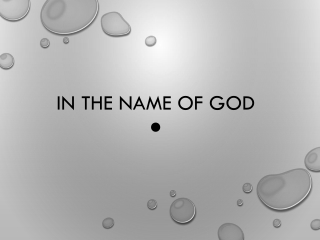 In The name of God ●