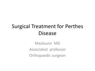 Surgical Treatment for Perthes Disease