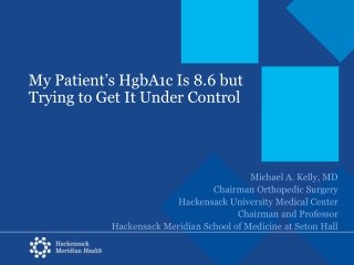 My Patient’s HgbA1c Is 8.6 but Trying to Get It Under Control