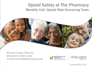 Opioid Safety at The Pharmacy Monthly Call: Opioid Risk Screening Tools
