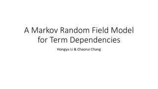 A Markov Random Field Model for Term Dependencies