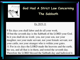 God Had A Strict Law Concerning The Sabbath