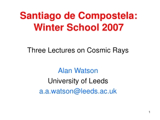Santiago de Compostela: Winter School 2007