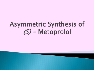 Asymmetric Synthesis of (S ) - Metoprolol