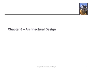 Chapter 6 – Architectural Design