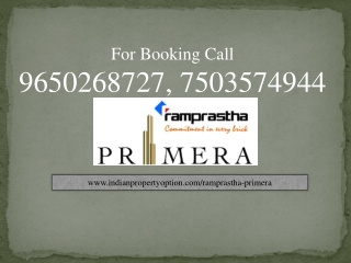 Ramprastha Primera Sec 37D Gurgaon Call 7503574944