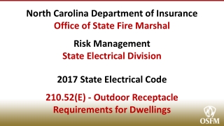 North Carolina Department of Insurance Office of State Fire Marshal Risk Management