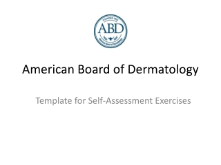 American Board of Dermatology