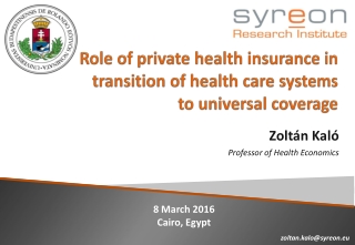 Role of private health insurance in transition of health care systems to universal coverage