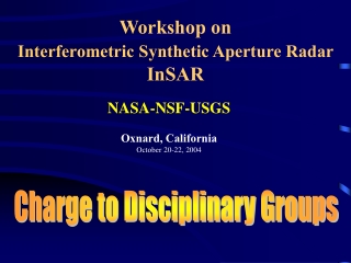 Workshop on Interferometric Synthetic Aperture Radar InSAR