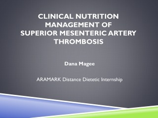 Clinical Nutrition Management of Superior Mesenteric Artery Thrombosis