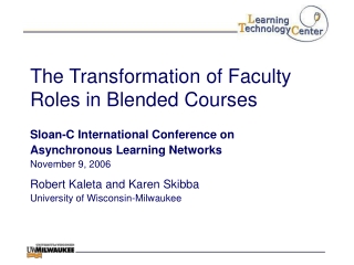 The Transformation of Faculty Roles in Blended Courses