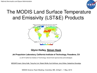 The MODIS Land Surface Temperature and Emissivity (LST&amp;E) Products