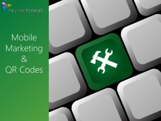 Mobile Marketing &amp; QR Codes