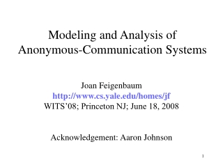 Modeling and Analysis of Anonymous-Communication Systems