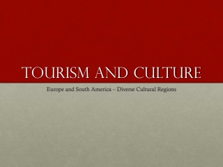 Tourism and Culture