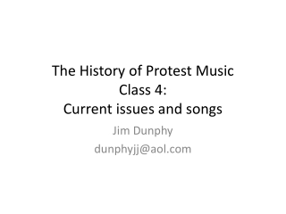 The History of Protest Music Class 4: Current issues and songs