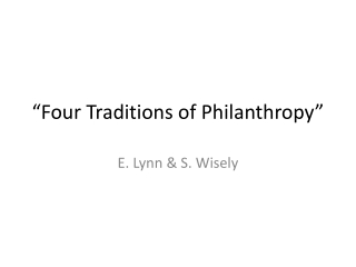 “Four Traditions of Philanthropy”