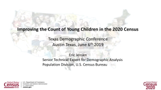 Improving the Count of Young Children in the 2020 Census Texas Demographic Conference