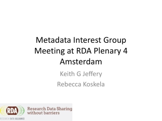 Metadata Interest Group Meeting at RDA Plenary 4 Amsterdam