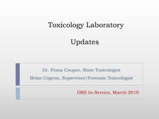 Toxicology Laboratory Updates