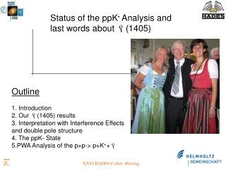 Outline Introduction Our L (1405) results