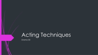 Acting Techniques