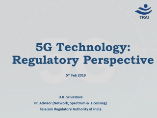 5G Technology: Regulatory Perspective