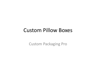 Custom Pillow Boxes