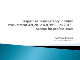 Rajasthan Transparency in Public Procurement Act,2012 &amp; RTPP Rules 2013-Avenue for professionals