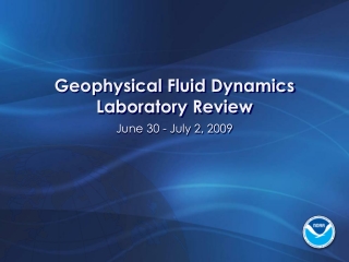 Geophysical Fluid Dynamics Laboratory Review