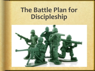 The Battle Plan for Discipleship