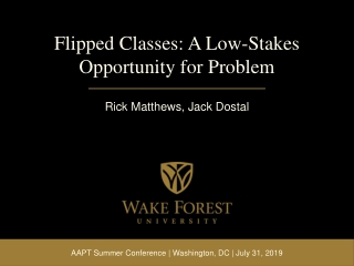 Flipped Classes: A Low-Stakes Opportunity for Problem