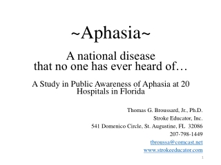 Thomas G. Broussard, Jr., Ph.D. Stroke Educator, Inc.