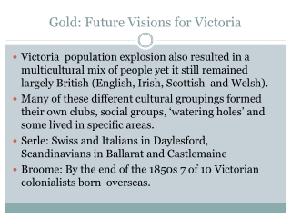 Gold: Future Visions for Victoria