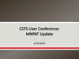CSTS User Conference: MNPAT Update