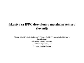 Iskustva sa IPPC dozvolom u metalnom sektoru Slovenije
