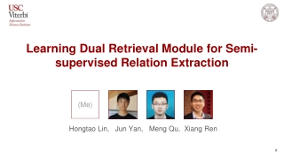 Learning Dual Retrieval Module for Semi-supervised Relation Extraction