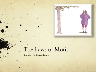 The Laws of Motion