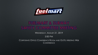 FuelMart &amp; Subway Safety Committee Meeting